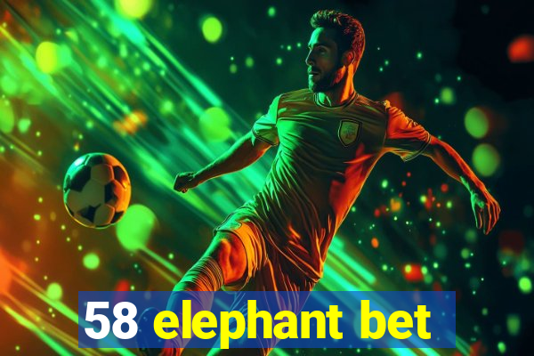 58 elephant bet